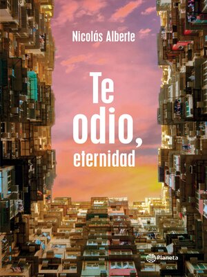 cover image of Te odio, eternidad